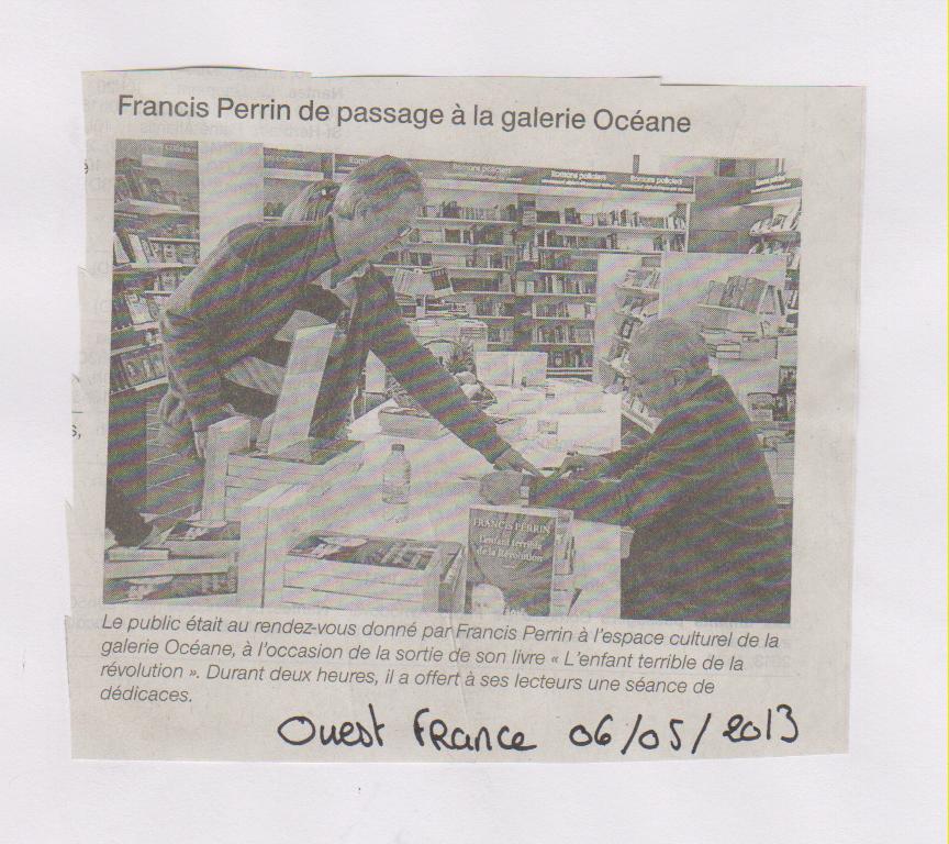06.05.2013 - OUEST FRANCE - FRANCIS PERRIN
